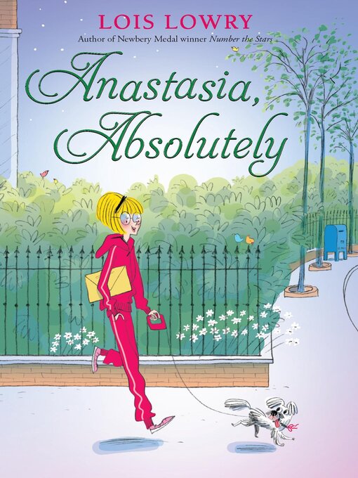 Lois Lowry创作的Anastasia, Absolutely作品的详细信息 - 可供借阅